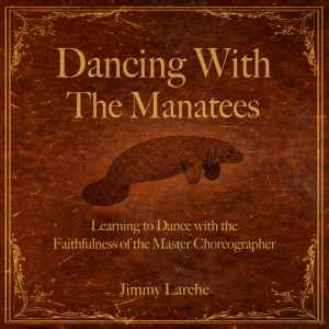 dancing with the manatees